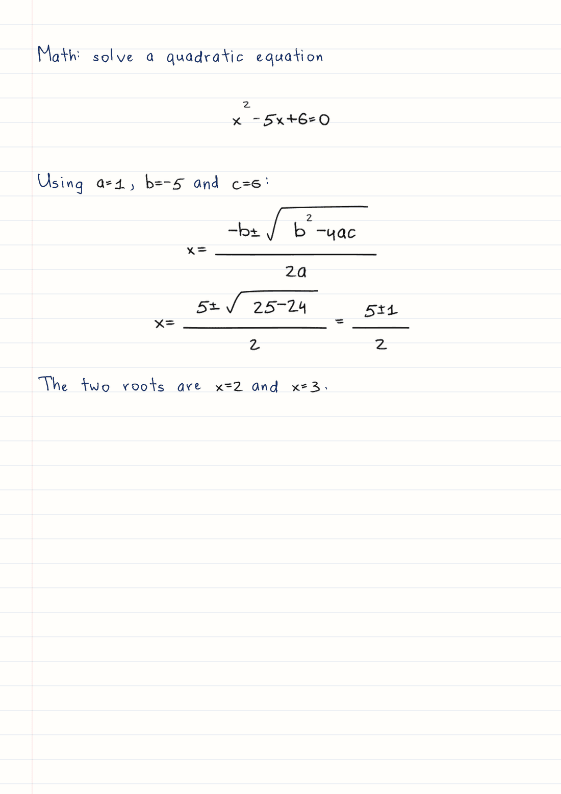 A freshly rendered handwritten quadratic roots example
